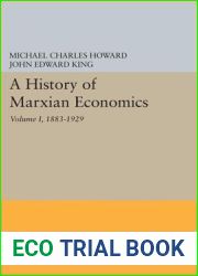A History of Marxian Economics, Volume I: 1883-1929 (Princeton Legacy Library, 1026)