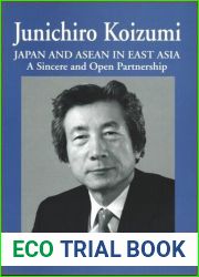 Japan and ASEAN in East Asia: A Sincere and Open Partnership