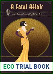 A Fatal Affair (Jazz and Gin Cozy Mystery, #1)