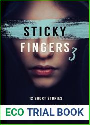 Sticky Fingers 3 (Sticky Fingers #3)