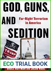 God, Guns, and Sedition: Far-Right Terrorism in America (A Council on Foreign Relations Book)