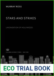 Stars and Strikes: Unionization of Hollywood