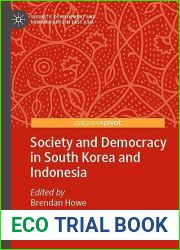 Society and Democracy in South Korea and Indonesia (Security, Development and Human Rights in East Asia)