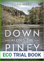 Down Along the Piney: Ozarks Stories (Richard Sullivan Prize in Short Fiction)