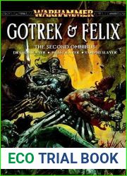 Gotrek and Felix: The Second Omnibus