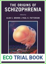 The Origins of Schizophrenia