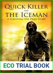 Quick Killer and the Iceman (Surviving the Dead)