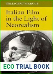 Italian Film in the Light of Neorealism