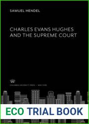 Charles Evans Hughes and the Supreme Court