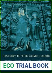 History in the Comic Mode: Medieval Communities and the Matter of Person