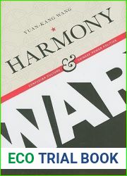 Harmony and War: Confucian Culture and Chinese Power Politics (Contemporary Asia in the World)