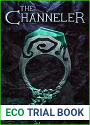The Channeler (The Wind Lord|s Gambit, #1)
