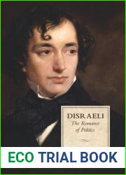 Disraeli: The Romance of Politics by Robert P. O|Kell (2013-02-28)