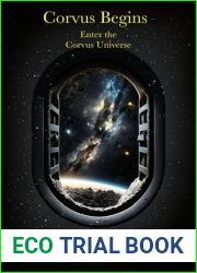 Corvus Begins