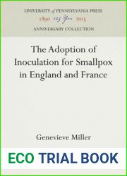 The Adoption of Inoculation for Smallpox in England and France