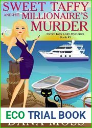 Sweet Taffy and the Millionaire|s Murder: Sweet Taffy Cozy Mysteries Book #3