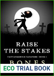 Raise the Stakes (Cantankerous Cadavers #1)
