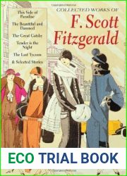 The Collected Works of F. Scott Fitzgerald by F. Scott Fitzgerald [Wordsworth,2011] (Paperback)