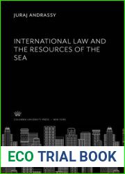 International Law and the Resources of the Sea