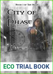 City Of Phase (The Maze, #1)