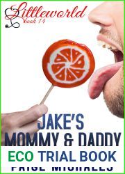 Jake|s Mommy and Daddy (Littleworld #14)