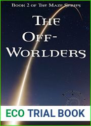The Off-Worlders (The Maze #2)
