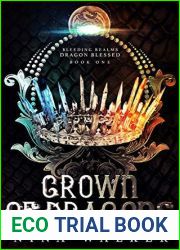 Crown of Dragons (Bleeding Realms: Dragon Blessed #1)