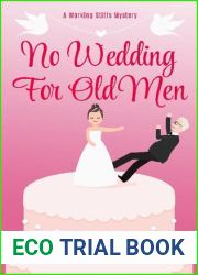 No Wedding For Old Men