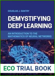 Demystifying Deep Learning