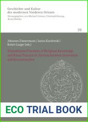 Transmission Processes of Religious Knowledge and Ritual Practice in Alevism between Innovation and Reconstruction (History of Culture of the Modern Near and Middle East)