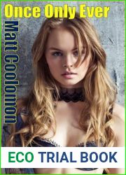 Curious Bride-to-be: Willing to Experiment (Once Only Ever Book 1)