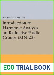 Introduction to Harmonic Analysis on Reductive P-adic Groups.