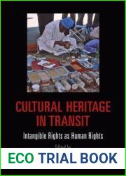 Cultural Heritage in Transit: Intangible Rights as Human Rights