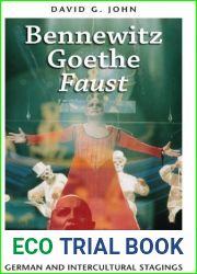 Bennewitz, Goethe, ‘Faust|: German and Intercultural Stagings (German and European Studies) by David G. John (2012-04-03)
