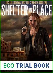 Shelter In Place (Nuclear Survival Saga #8; Nuclear Survival: Western Strength #2)