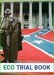 Neo-Confederacy: A Critical Introduction