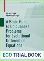 A Basic Guide to Uniqueness Problems for Evolutionary Differential Equations (Compact Textbooks in Mathematics)