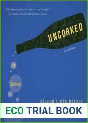 Uncorked: The Science of Champagne - Revised Edition