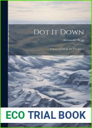 Dot it Down: A Story of Life in the Northwest