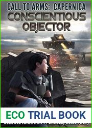 Conscientious Objector (Call to Arms: Capernica Book 1)