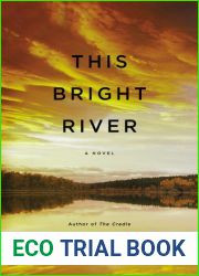 This Bright River