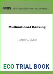 Multinational banking (Research notes and discussions paper Institute of Southeast Asian Studies, ASEAN Economic Research Unit)