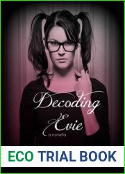 Decoding Evie