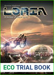 Loria: A fantasy of outer space