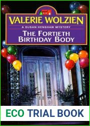 The Fortieth Birthday Body (Susan Henshaw, #2)