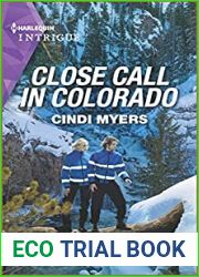 Close Call in Colorado (Eagle Mountain Search and Rescue Book 4)