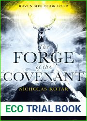 The Forge of the Covenant (Raven Son, #4)
