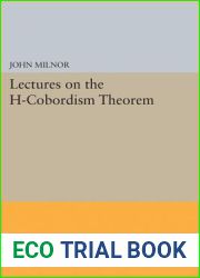 Lectures on the H-Cobordism Theorem (Princeton Legacy Library, 2258)