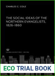The Social Ideas of the Northern Evangelists, 1826-1860