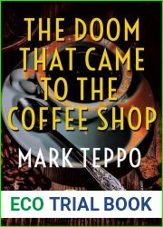 The Doom That Came to the Coffee Shop: A Night Office Training Exercise with Multiple Endings